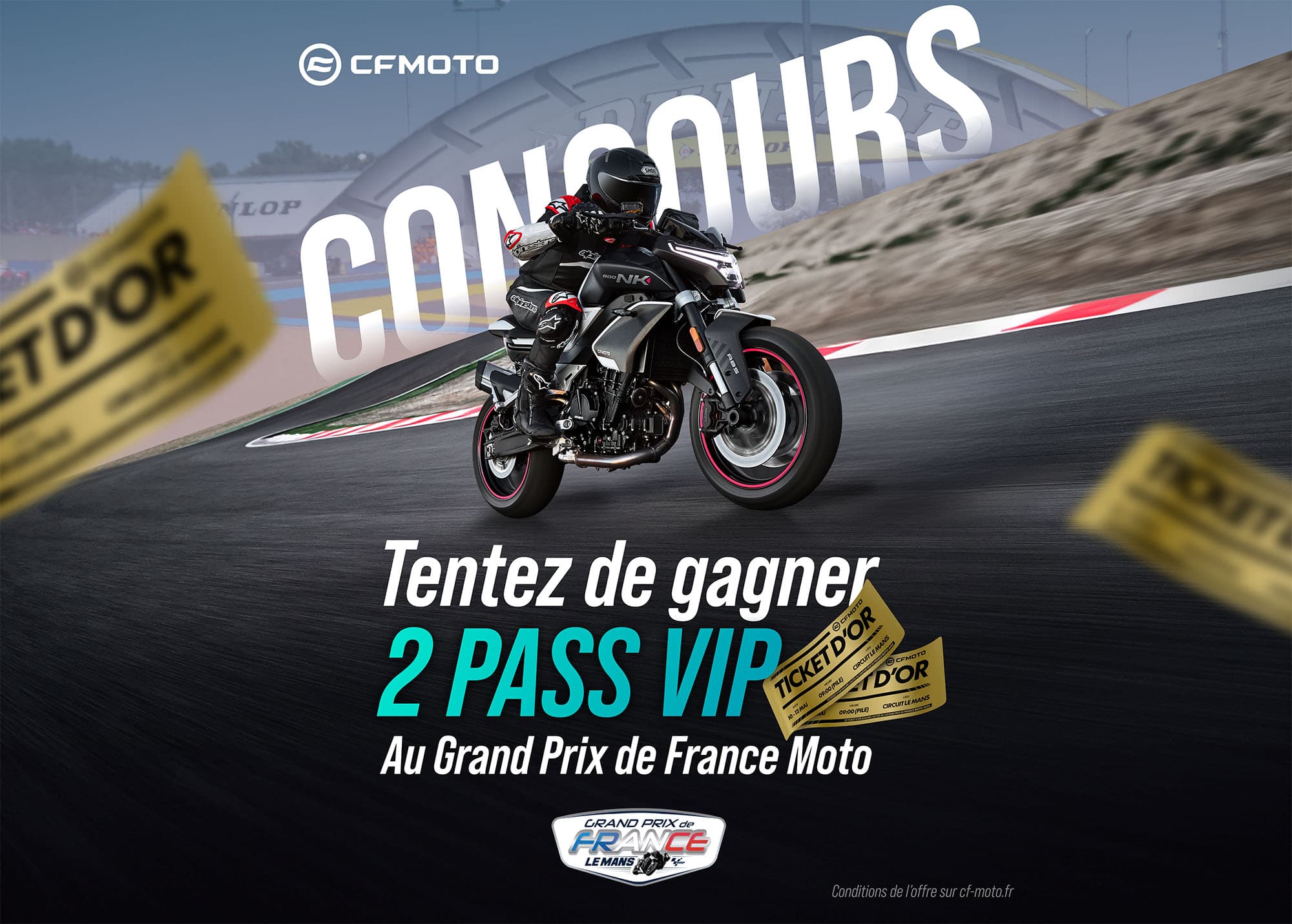 Ticket d&rsquo;or – CFMOTO 800NK