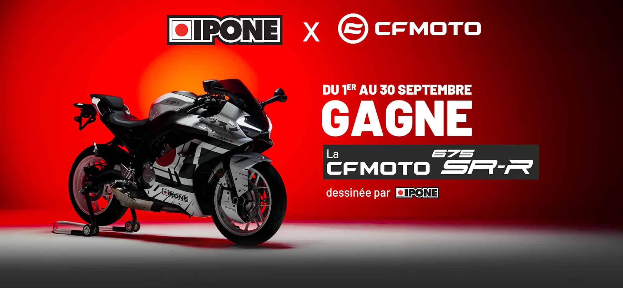 Jeu concours, gagnez la CFMOTO 675SR-R X IPONE