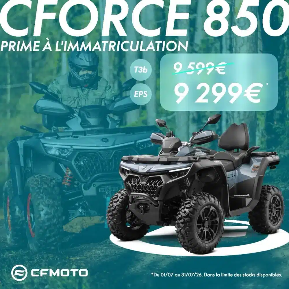 300 € de prime à l'immatriculation pour l'achat d'un CFORCE 850 CFMOTO