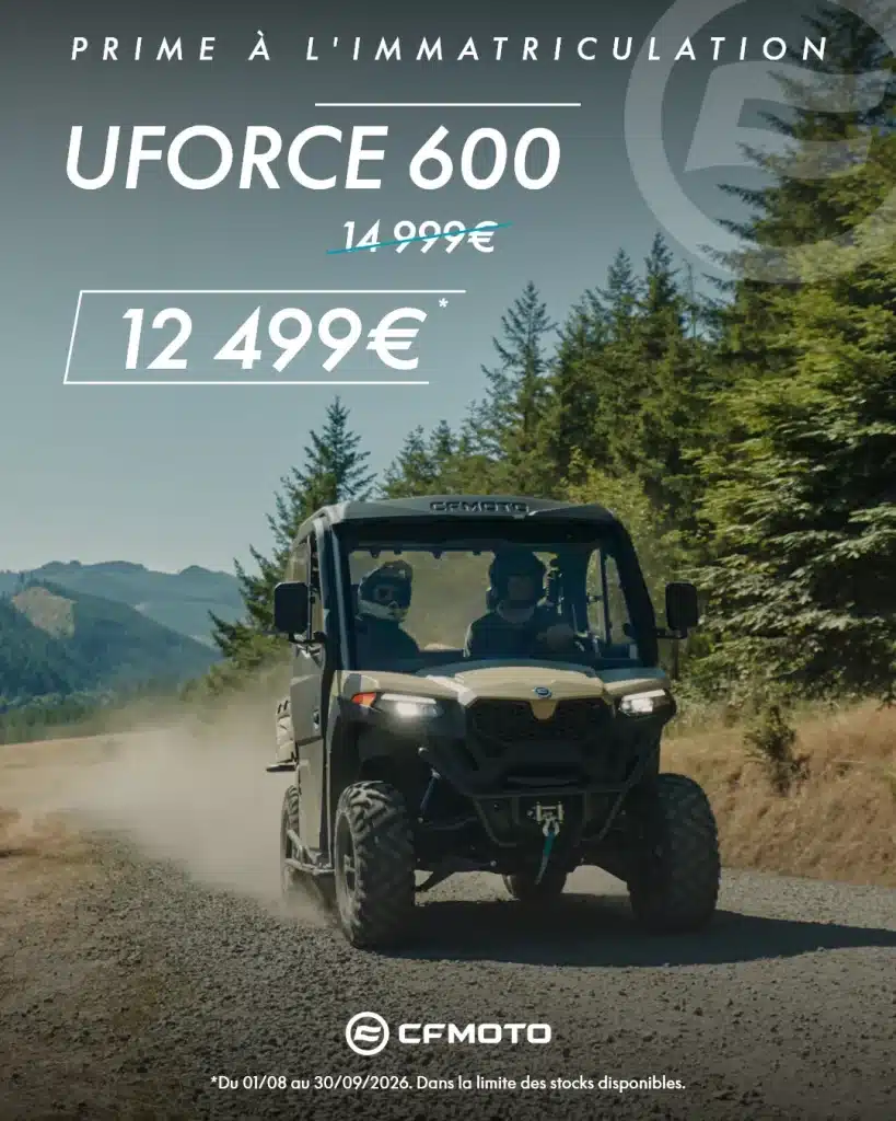 2 500 € de prime à l'immatriculation pour l'achat d'un UFORCE 600 CFMOTO